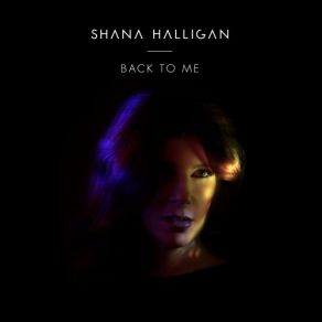 Download track Been Waiting Shana Halligan