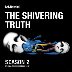 Download track Living Is Hard The Shivering Truth