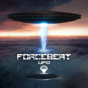 Download track UFO (Original Mix) Forcebeat