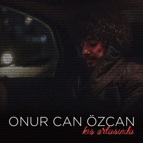 Download track Hüzün Hoş Geldin Onur Can Özcan