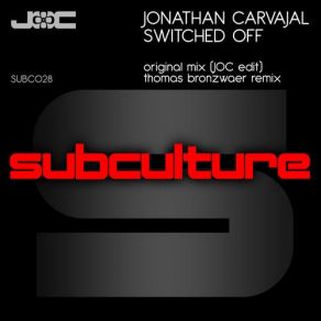 Download track Switched Off (Thomas Bronzwaer Remix) Jonathan Carvajal