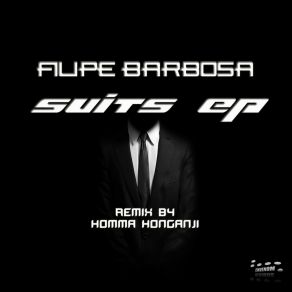 Download track Suits (Homma Honganji Remix) Filipe Barbosa