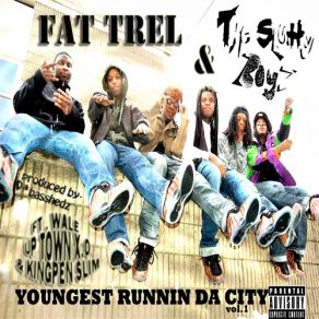 Download track Meet Tha Boyz Fat TrelMeatchi, SL