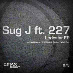 Download track Lodestar (O. B. M Notion Remix) Sug J