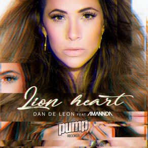 Download track Lion Heart (Extended Club Mix) Dan De Leon