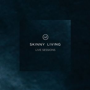 Download track Only I (Live) Skinny LivingBarney Artist