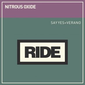 Download track Say Yes (Extended Mix) Nitrous Oxide