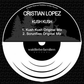 Download track Kush Kush Cristian Lopez