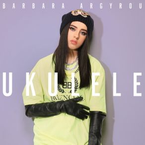 Download track Ukulele ΑΡΓΥΡΟΥ ΒΑΡΒΑΡΑ