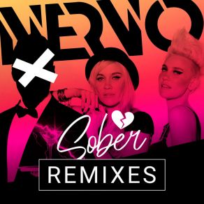 Download track Sober (Make U Sweat Remix) NERVO