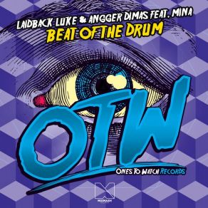 Download track Beat Of The Drum (Original Mix) Mina, Laidback Luke, Angger Dimas