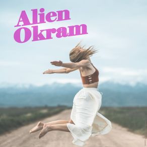 Download track Have A Nice Trip Alien Okram