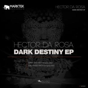 Download track Dark Destiny (Original Mix) Hector Da Rosa