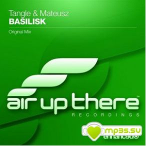 Download track Basilisk (Original Mix) Tangle & Mateusz