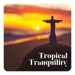 Download track Rio Melodic Rhythms Coffee Shop