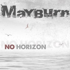 Download track No Horizon Mayburn