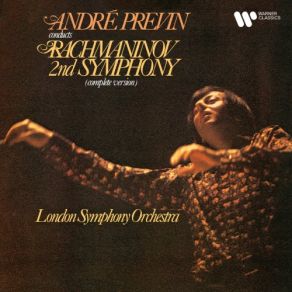 Download track Rachmaninov Symphony No. 2 In E Minor, Op. 27 IV. Allegro Vivace André Previn, London Symphony Orchestra