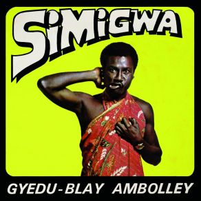 Download track Kwaakwaa Gyedu Blay Ambolley