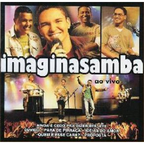 Download track Ainda É Cedo Pra Dizer Bye Bye Imaginasamba