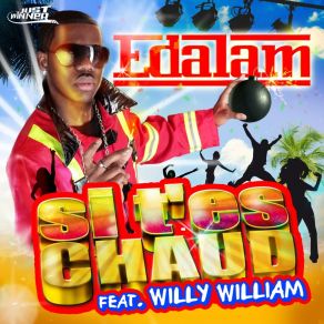 Download track Si T'es Chaud (Edit Mix) Edalam