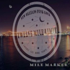 Download track Mile Marker Twelve Mile Limit