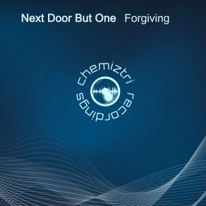 Download track Forgiving (Extended Dub) Next Door But One