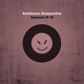 Download track Wa 2 (Original Mix) Beukhoven Sloopwerken