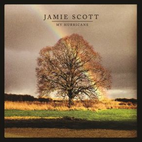 Download track My Hurricane Jamie Scott