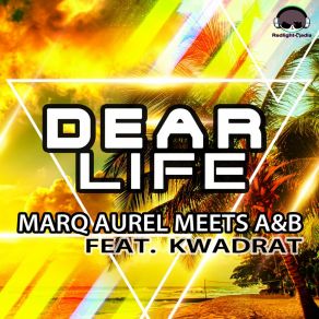 Download track Dear Life (Extended Mix) A & B