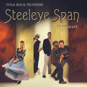 Download track Cam Ye O'er Frae France Steeleye Span