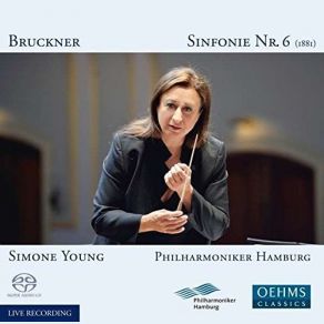 Download track Symphony No. 6 In A Major, WAB106 - I. Majestoso Simone Young, Philharmoniker Hamburg