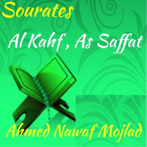 Download track Sourate Al Kahf, Pt. 1 (Al Dori Muratal) Ahmed Nawaf Mojlad