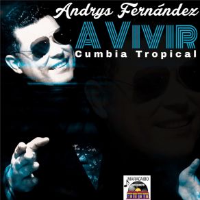 Download track Adiós Amor Andrys Fernández