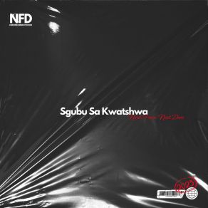 Download track Sgubu Sa Kwatshwa NerdFND