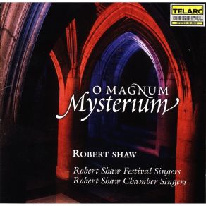 Download track 2. A New Commandment - T. Tallis Robert Shaw, Robert Shaw Festival Singers