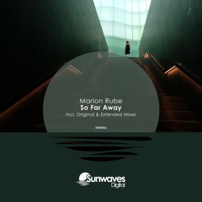 Download track So Far Away (Extended Mix) Marlon Rube