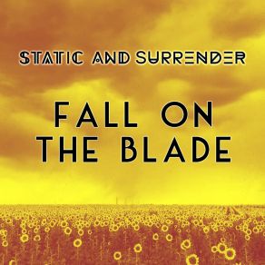 Download track Fall On The Blade Surrender