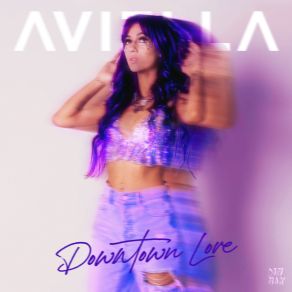 Download track Downtown Love Aviella