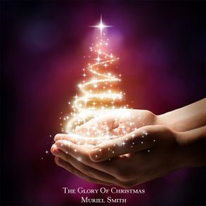 Download track Silent Night, Holy Night Muriel Smith