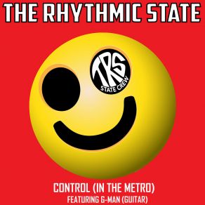 Download track Control (In The Metro) The Rhythmic State