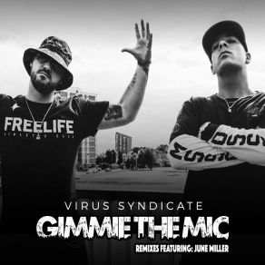 Download track Gimme The Mic (Tech House Remix) Virus Syndicate