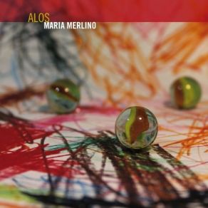 Download track Alos Maria Merlino