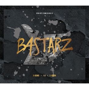 Download track 찰리채플린 BASTARZ (Block B Unit)