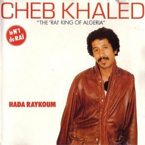 Download track Hada Raykoum Khaled