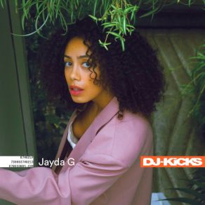 Download track All I'need (Dj-Kicks) (Mixed) DJ - KiCKS, Jayda G