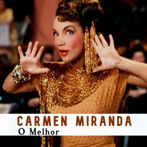 Download track É Findo O Nosso Amor Carmen Miranda