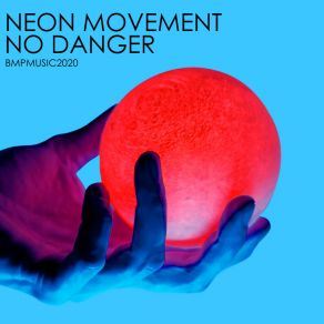 Download track To The Next Level Neon Movement