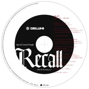 Download track Recall (2009 Re - Recording Version) Deluhi