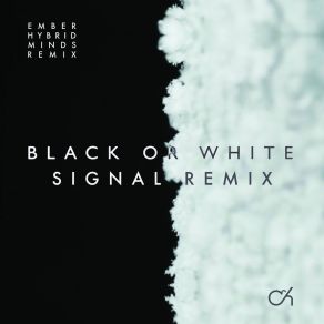 Download track Black Or White (Signal Remix) Camo & KrookedTasha Baxter