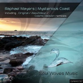 Download track Mysterious Coast (Cosmic Heaven Remix) Raphael Mayers